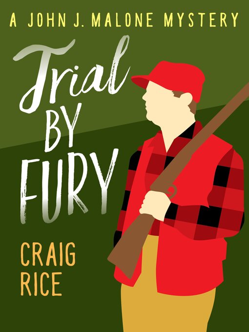 Title details for Trial by Fury by Craig Rice - Available